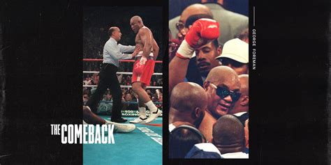 The Comeback No 28 George Foreman’s Return To The Ring In His Own Words The Athletic