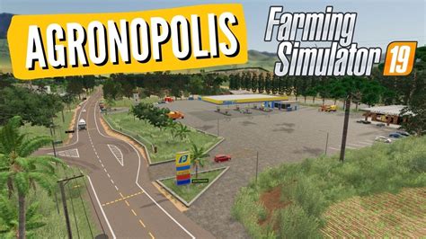 Mapa Agronopolis Em Testes Para Ps Xone Pc E Mac Farming Simulator