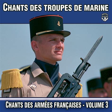 Chants des Troupes de Marine Vol 3 Album by Chants des armées