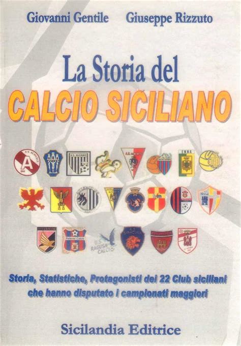 La Storia Del Calcio Siciliano