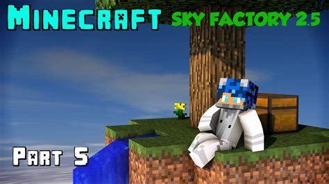 Minecraft Sky Factory Part Youtube