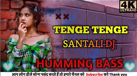 New Santali Dj Song 2024 Tenge Tenge Santali Dj Humming Bass 🎧 Dj