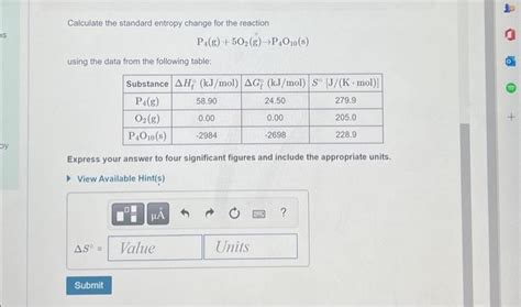 Solved Calculate The Standard Entropy Change For The