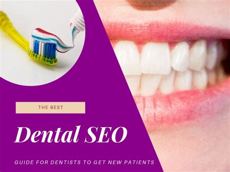 The Best Dental Seo Guide For Dentists To Get New Patients