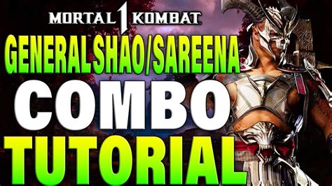 Mortal Kombat 1 General Shao Combos Sareena Kameo Mk1 General Shao