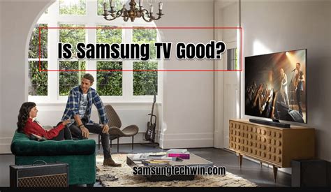 Is Samsung TV Good? (Pros And Cons)