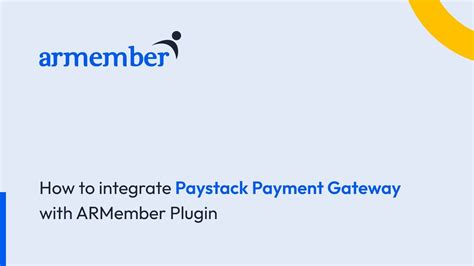 How To Integrate Paystack Payment Gateway With Armember Plugin Youtube