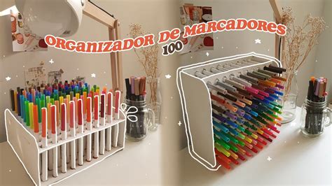 Haz Tu Propio Organizador Para Marcadores O Plumones Diy Jmarylinj