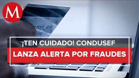 Cuidado Condusef Alerta Sobre Suplantaci N De Identidad De