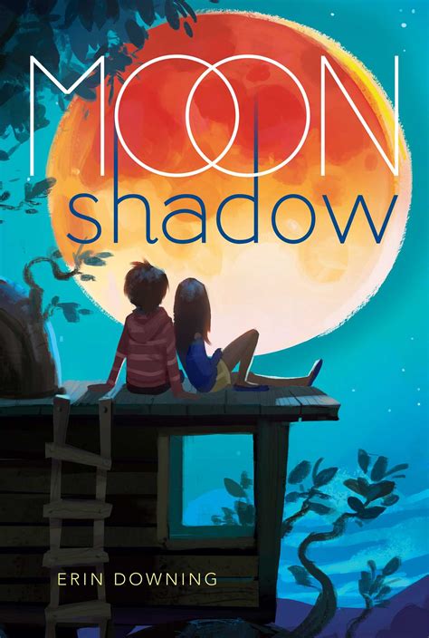 Moon Shadow | Book by Erin Downing | Official Publisher Page | Simon