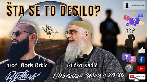 Šta se to desilo Kako su Boris i Mićko prihvatili islam YouTube