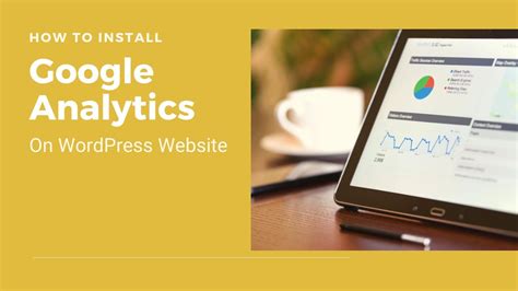 Google Analytics Overview How To Install Google Analytics On