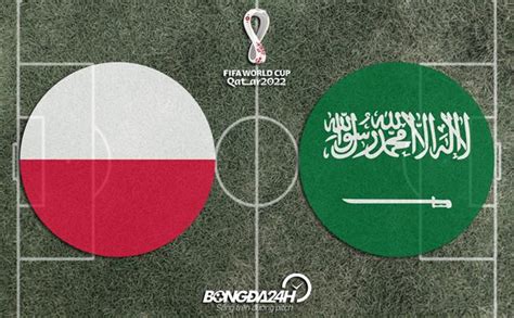 Đội hình Ba Lan vs Saudi Arabia chính thức 20h00 ngày 26 11 2022