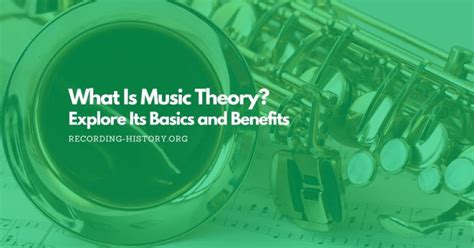 What Is Music Theory Explore Its Basics And Benefits