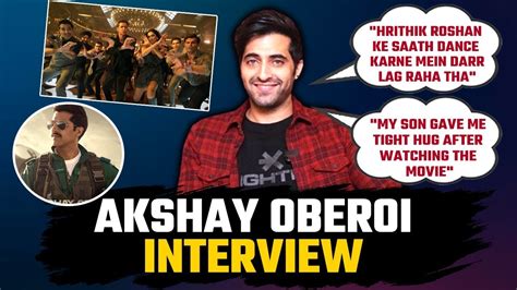 Akshay Oberoi Talks About Fighter Dancing With Hrithik Roshan How Ott