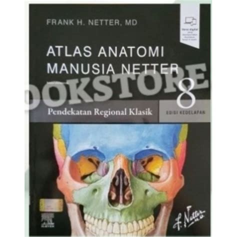 Jual ORIGINAL Atlas Anatomi Manusia Netter Edisi 8 Pendekatan Regional