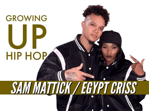 Egypt Criss and Sam Mattick discuss 'Growing Up Hip Hop'