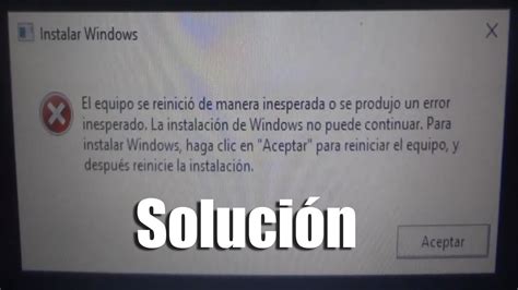 El Equipo Se Reinició De Manera Inesperada O Se Produjo Un Error