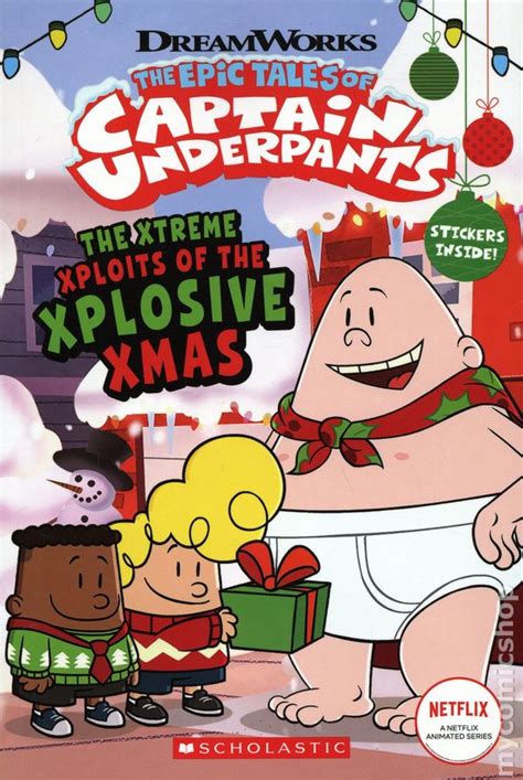 Epic Tales Of Captain Underpants The Xtreme Xploits Of The Xplosive