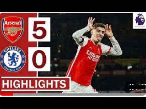 Arsenal Vs Chelsea 5 0 Extended HIGHLIGHTS Havertz Trossard