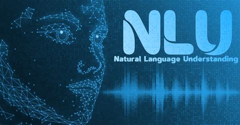 Natural Language Understanding NLU