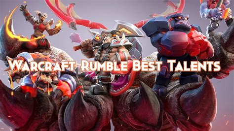 Warcraft Rumble Best Talents November Pillar Of Gaming