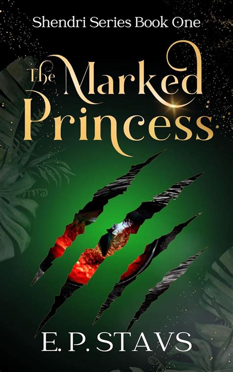 The Marked Princess A Young Adult Romantasy The Shendri