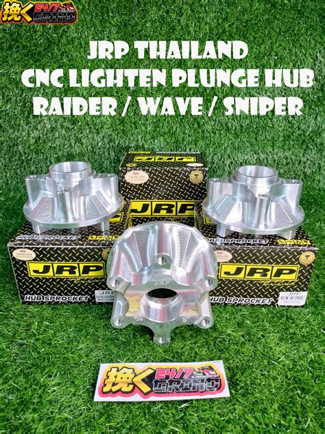 JRP THAILAND CNC LIGHTEN PLUNGE HUB RAIDER WAVE SNIPER Lazada PH