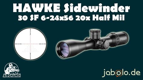 Hawke Sidewinder 30 SF 6 24x56 20x Half Mil YouTube