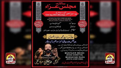 Live Salana Majlis E Aza Maulana Syed M Raza Rizvi Noha Khawani S