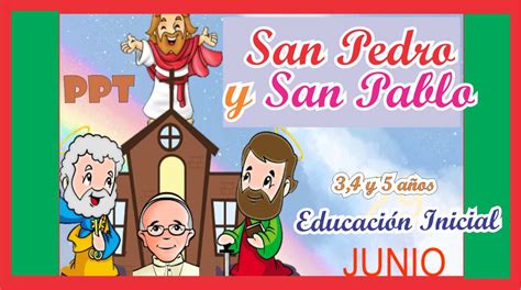 San Pedro Y San Pablo Ppt Mes Junio Maestras De Inicial