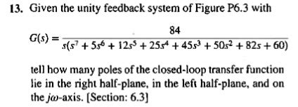 Solved Given The Unity Feedback System Of Figure P With G S S S