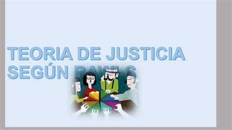 Ètica TeorÍas De La Justicia Ppt