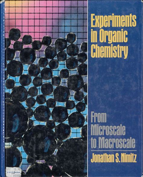 Experiments In Organic Chemistry From Microscale To Macroscale St