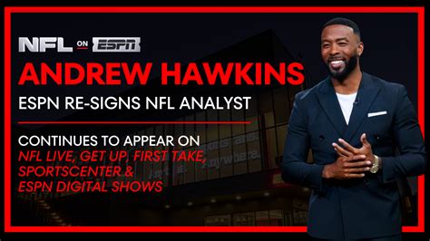 espn  signs nfl analyst andrew hawkins espn press room