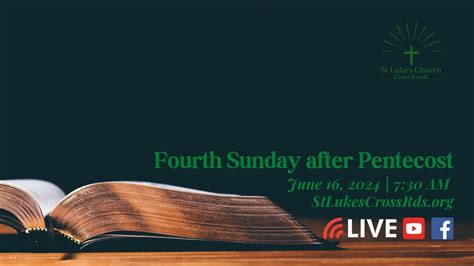 Fourth Sunday After Pentecost Worship Service Youtube