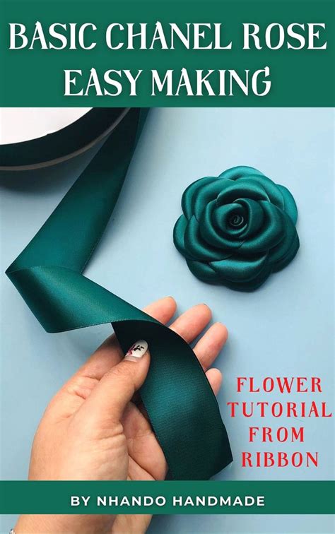 The Book Cover For Basic Chanel Rose Easy Making Featuring A Green