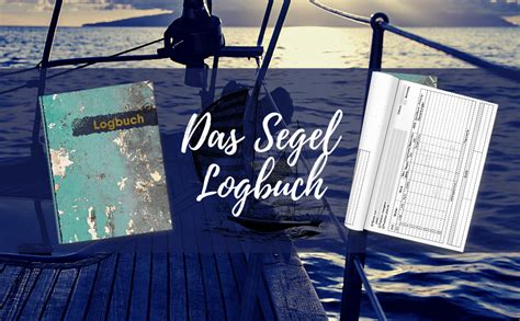 Logbuch Skipper Logbuch für Bootsfahrten ideal für alle Segler mit