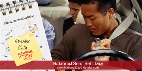 National Seat Belt Day November 14 National Day Calendar