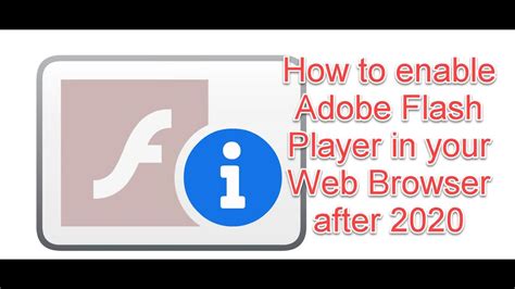 How To Enable Adobe Flash Player In Your Web Browser After 2020 Eol Ie