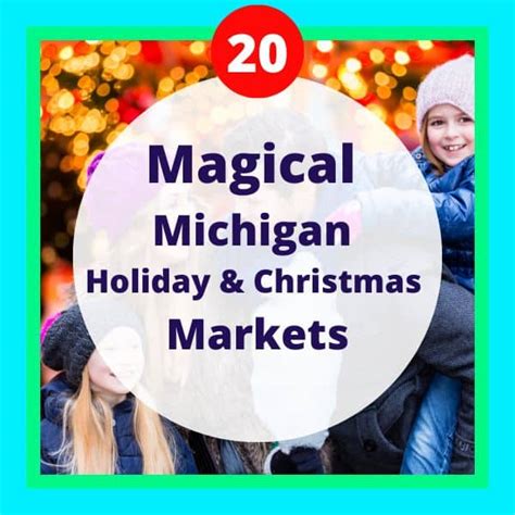 20 Fun and Festive Christmas Markets in Michigan - My Michigan Beach ...