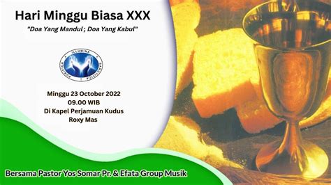 Misa Minggu Biasa Xxx Oktober Bersama Pastor Yos Somar Pr