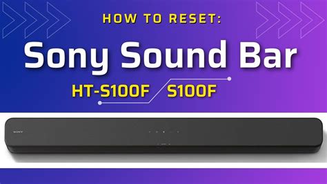 Resetting Sony Sound Bar Ht S F S F Youtube