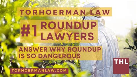 Best Roundup Lawyer For Roundup Lawsuit | Call Today