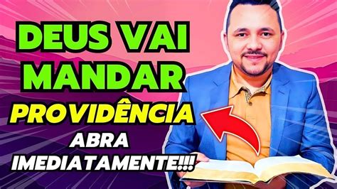 Deus Diz Estou Enviando Provid Ncia Abra Imediatamente Youtube