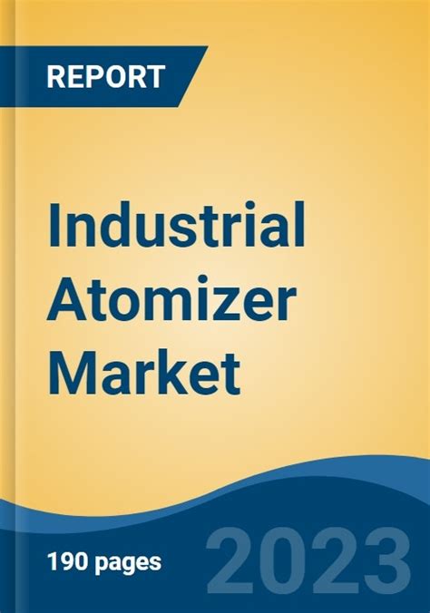 Industrial Atomizer Market Global Industry Size Share Trends