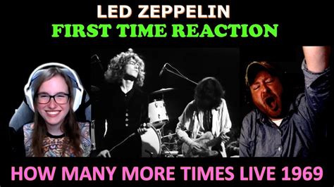 How Many More Times Live Reaction Led Zeppelin Youtube