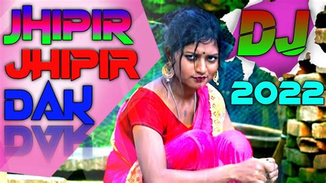 Jhipir Jhipir Dak Te Loho Kan Santali Dj Song New Santali Dj Song