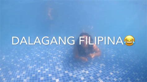 Dalagang Filipina Underwater Challenge Youtube