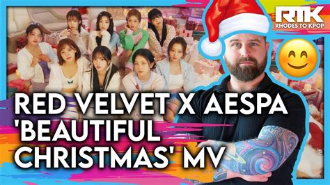 Red Velvet X Aespa Beautiful Christmas Mv Reaction